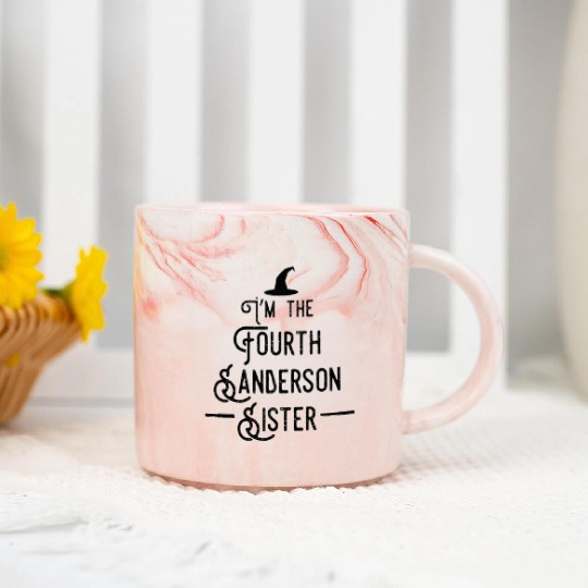 I'm the fourth Sanderson sister funny Halloween Marble Mugs