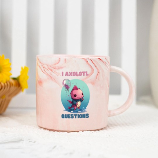 I Axolotl Questions Cute Axolotl Kawaii Marble Mugs