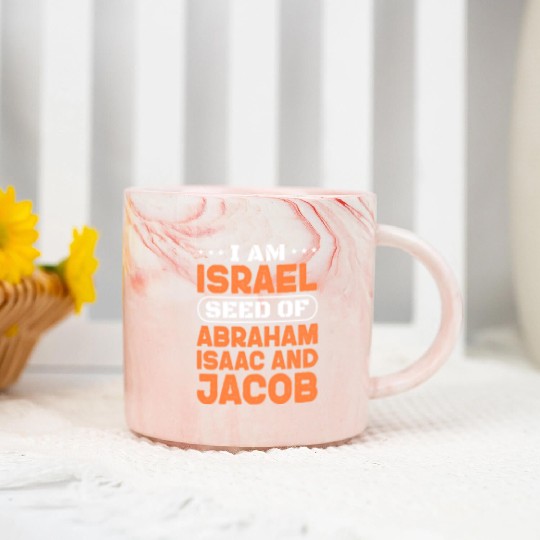 I Am Israel Seed of Abraham Isaac And Jacob Marble Mugs