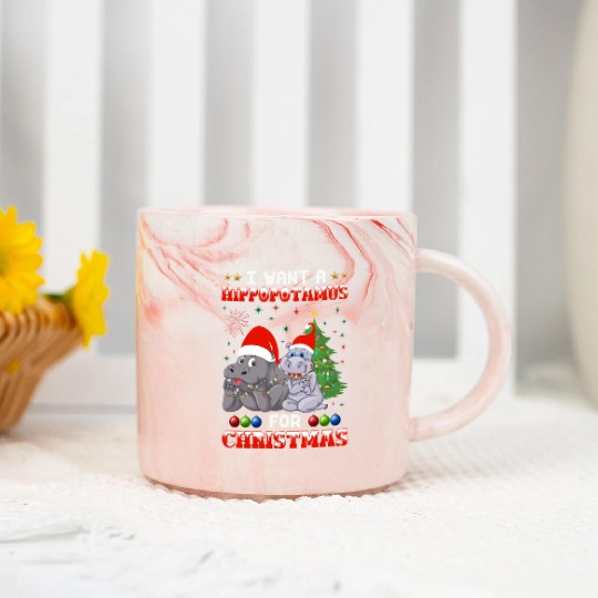 I Want Hippopotamus For Christmas Hippo Lover Xmas Marble Mugs