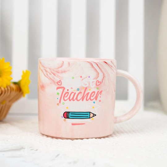 Best Teacher Ever Teacher Appreciation Teachers Marble Mugs