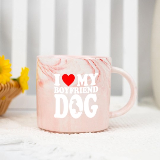 I Love My Boyfriend Dog Marble Mugs For Dog Lovers