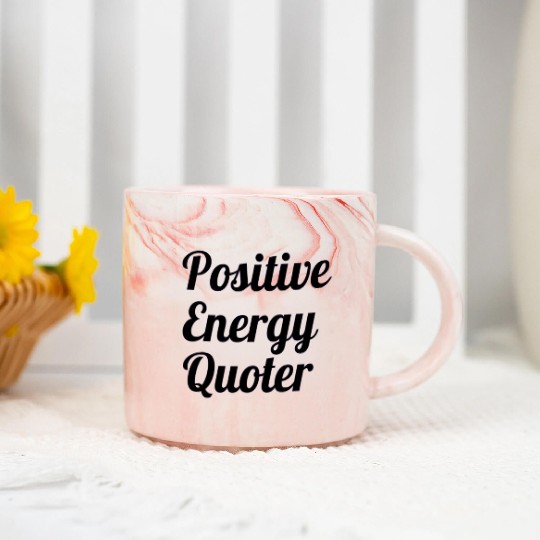 Motivational quotes positive energy Marble Mugs