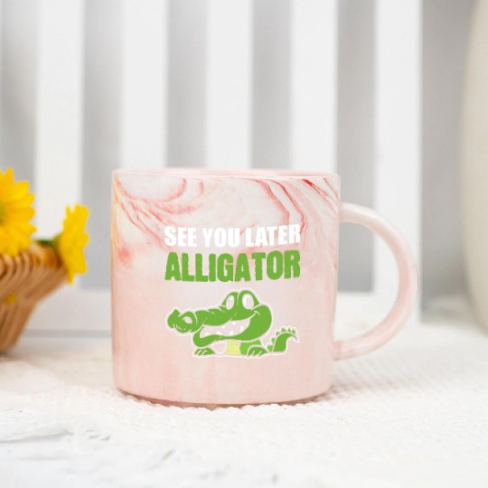 Later Alligator Outgoing Person Gift Marble Mugs