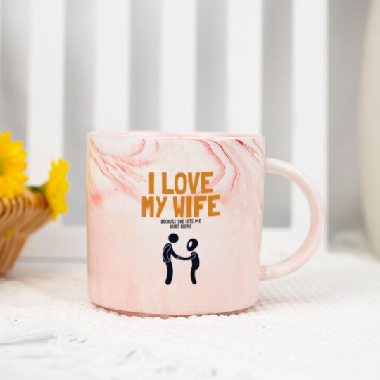 I Love My Wife Hunt Aliens Ufo Conspiracy Alien Marble Mugs