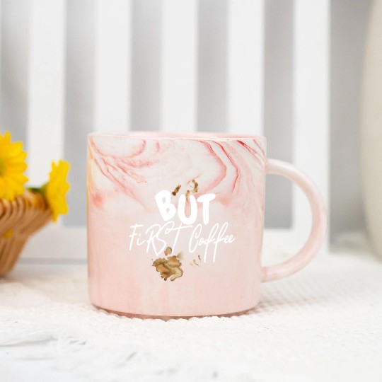 BUT FIRST COFFEE Marble Mugs