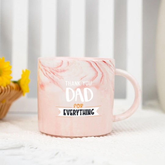 Thank You Dad For Everything Marble Mugs