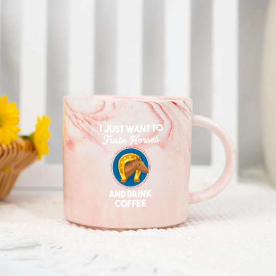 I Just Want To Train Horse Equine Horseback Marble Mugs