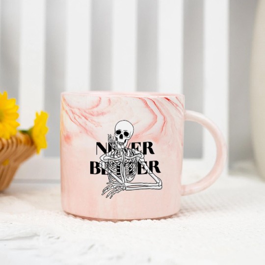 Never Better Skeleton sticker & Marble Mugs