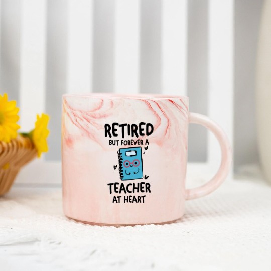Retired Teacher Quotes Marble Mugs