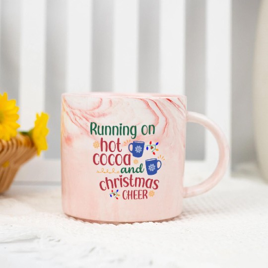 Running On Hot Cocoa And Christmas Cheer Marble Mugs