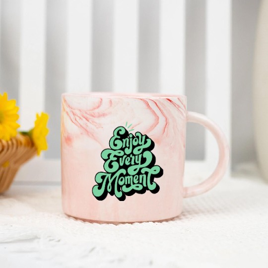 Embrace Life: Enjoy Every Moment Marble Mugs