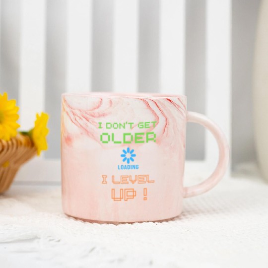 I don't get older i level up Marble Mugs