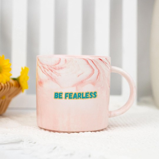 BE FEARLESS Marble Mugs