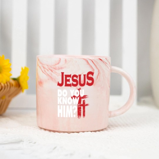 Jesus Do You Know Him Love Jesus Christian Marble Mugs