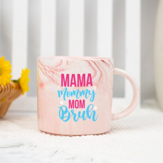Mama Mommy Mom Bruh Marble Mugs