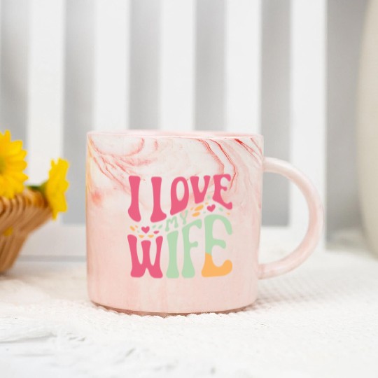 I love my wife Marble Mugs