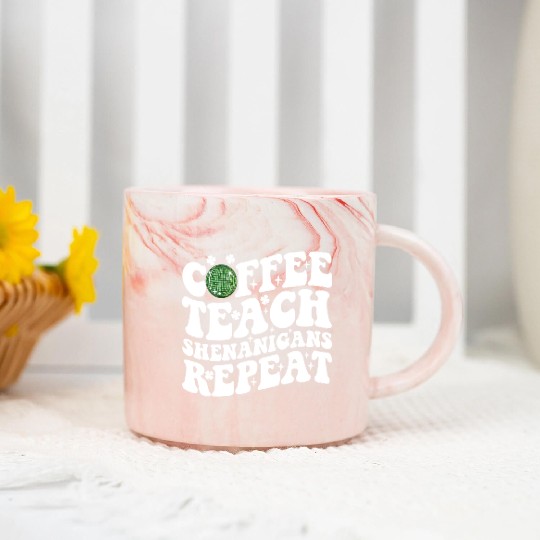 Coffee Teach Shenanigans Repeat Disco Ball Teacher Marble Mugs