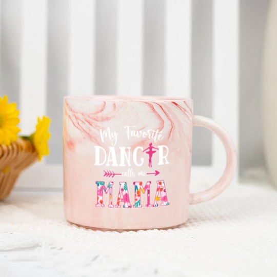 My Favorite Dancer Calls Me Mama Ballet Floral Marble Mugs