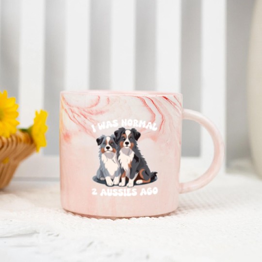 Australian Shepherd I Was Normal 2 Aussies Ago Marble Mugs