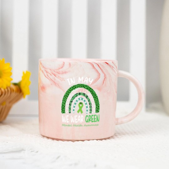 In May We Wear Green Mental Health Matters Marble Mugs