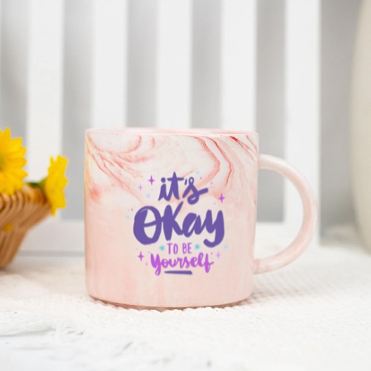 it's okay to be yourself Marble Mugs