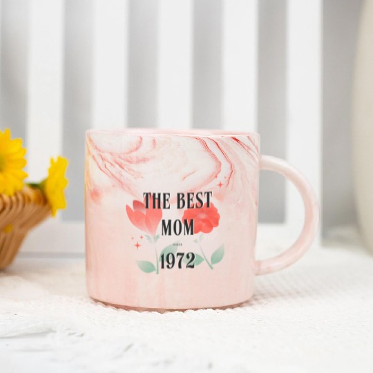 The Best Mom Since 1972 Marble Mugs