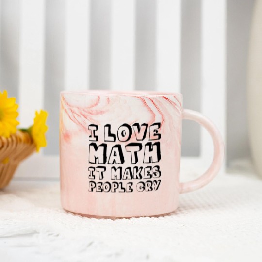 I Love Math, It Makes People Cry Marble Mugs