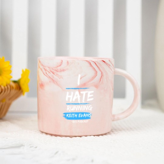 Keith Evans "I Hate Running" Marble Mugs