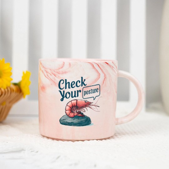 Funny Shrimp "Check Your Posture" Marble Mugs