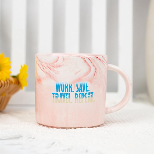 WORK. SAVE. TRAVEL. REPEAT DESIGN Marble Mugs