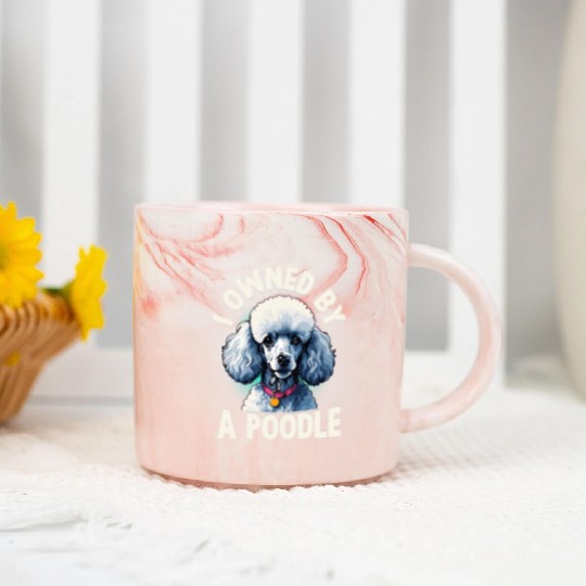 I Owned By A Poodle Puppy Mom Dog Dad Marble Mugs