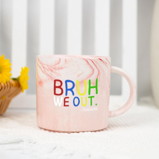 Bruh We Out Teachers Teacher Summer End Of School Marble Mugs