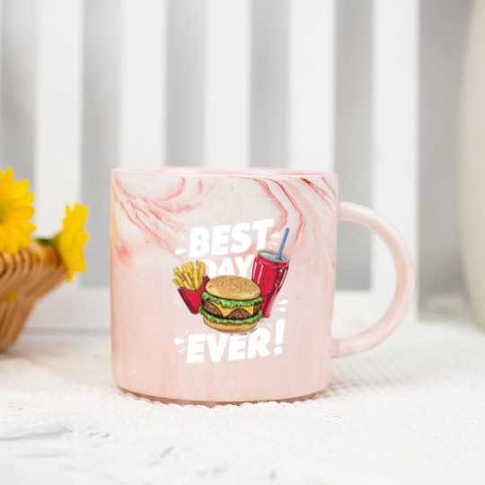 Best Day Ever Fast Food Enthusiast Treat Marble Mugs