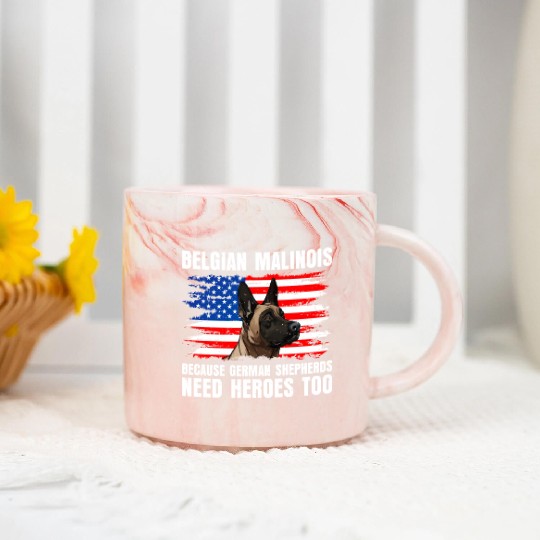 BELGIAN MALINOIS GERMAN SHEPHERDS NEED HEROS TOO Marble Mugs