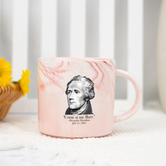 Come At Me Burr AP US History Alexander Hamilton Marble Mugs
