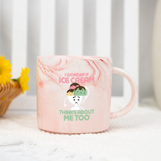 I Wonder If Ice Cream Thinks About Me Too Cone Sc Marble Mugs