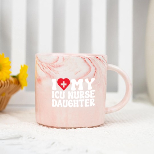 I love my ICU nurse daughter heart & medical sign Marble Mugs