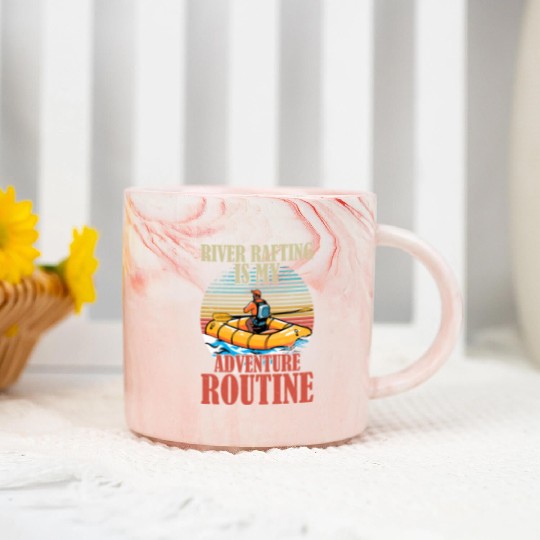 River Rafting Is My Adventure Routine White Water Marble Mugs
