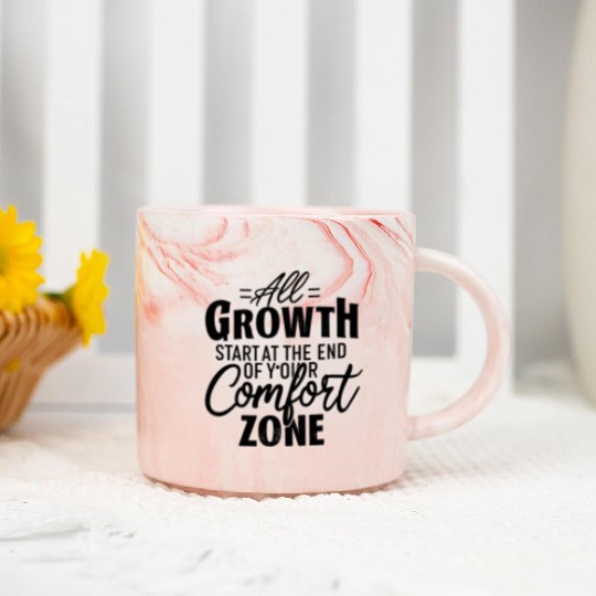 All Growth Starts At The End Of Your Comfort Zone Marble Mugs