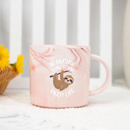 Be Grateful Slow Down Enjoy Life Sloth Inspiring Marble Mugs