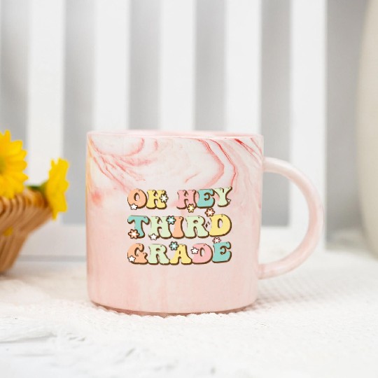 Hey Third Grade Marble Mugs Fun 3rd Grade to School