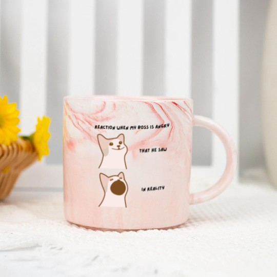 Meow - Reaction When My Boss Is Angry Marble Mugs
