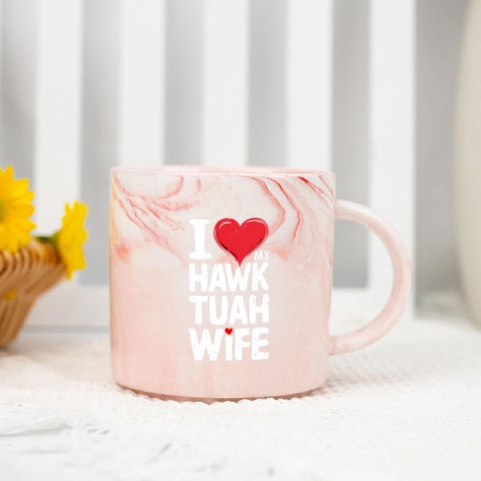I Love My Hawk Tuah Wife Funny Hawk Tua Wife Marble Mugs