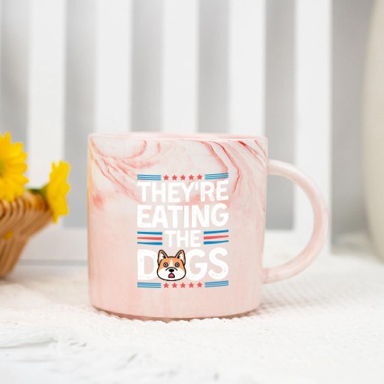 They Are Eating The Dogs Funny Trump Saying Marble Mugs