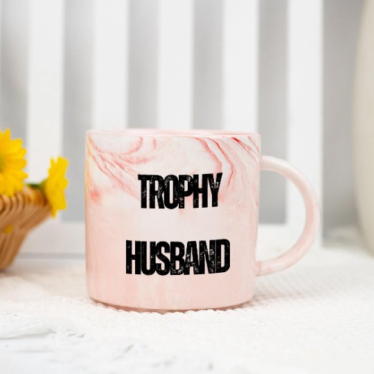 Trophy Husband Funny Confident Marriage Joke Marble Mugs
