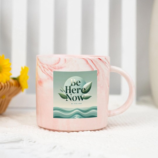 "Be Here Now - Mindful Living" Marble Mugs