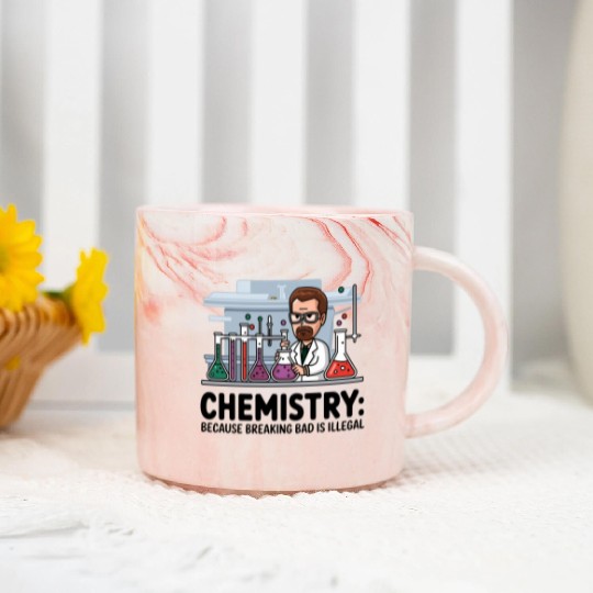 Chemistry Because Breaking Bad is Illegal Science Marble Mugs