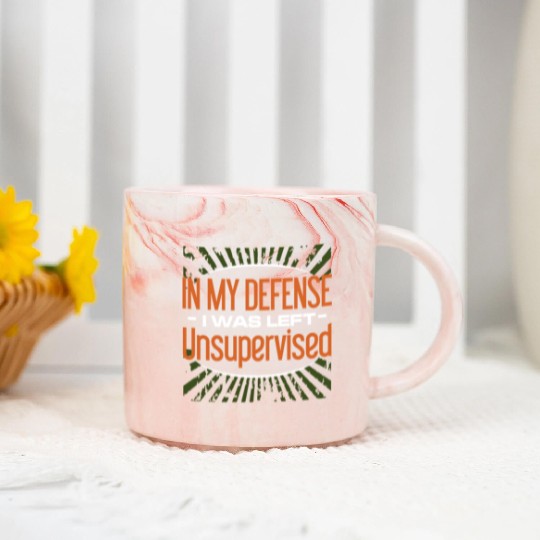 In My Defense I Was Left Unsupervised Marble Mugs