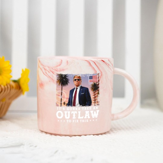 Trump Felon 2024 - It's Gonna Take an Outlaw To Marble Mugs